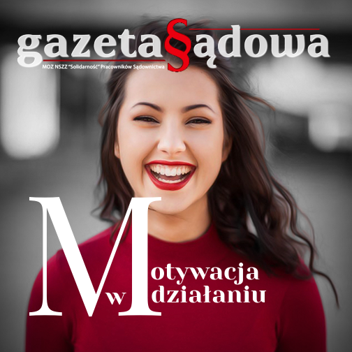 motywacja w dzialaniu gazeta sądowa